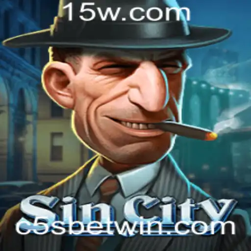 SinCity: Descubra o Fascinante Mundo do Jogo e a Estratégia do 'C5s bet'